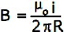 Equao de campo magnetico: B= mizerovezesi dividido por dois pi R