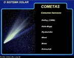 Astro do sistema solar, de aspecto difuso, que se torna observvel quando est prximo do Sol.   <br /><br /> Palavras-chave: Sol, astronomia, gelo, sistema solar, gs, cometas, gravitao universal.